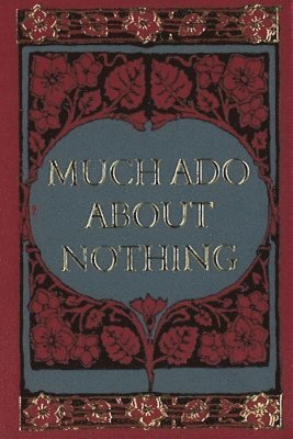William Shakespeare - Much Ado About Nothing Minibook -- Limited Gilt-Edged Edition, Inbunden