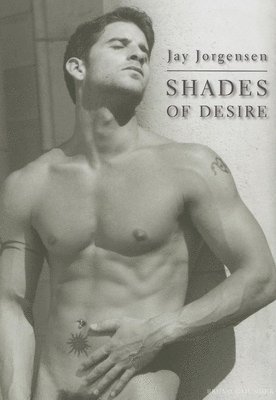 Jay Jorgensen - Shades of Desire, Inbunden