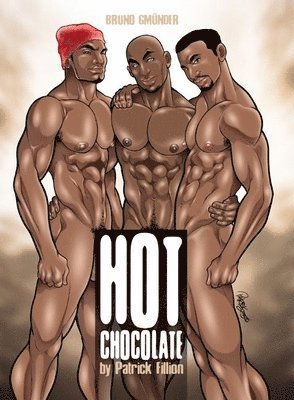 Patrick Fillion - Hot Chocolate, Inbunden