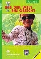 bokomslag Ethik. Klasse 3. Arbeitsheft. Gib der Welt ein Gesicht. Thüringen