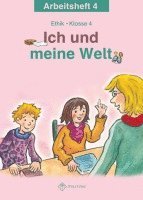 bokomslag Ich und meine Welt. Ethik Klasse 4 Arbeitsheft