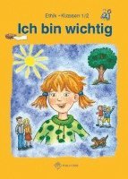 bokomslag Ich bin wichtig. Ethik Klassen 1/2 Lehrbuch