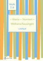 bokomslag Lehrbuch Werte . Normen . Weltanschauungen. Klassen 7/8. Niedersachsen