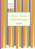 Werte . Normen . Weltanschauungen. Klassen 9/10. Lehrbuch. Niedersachsen 1