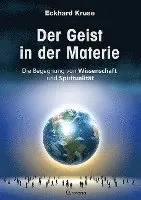 Eckhard Kruse - Der Geist in der Materie, Inbunden. Tillgänglighet: Lägg i varukorg