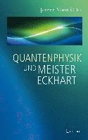 Joanna Maria Otto - Quantenphysik und Meister Eckhart, Häftad