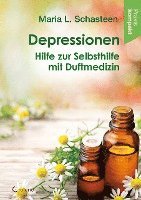 Depressionen - Hilfe zur Selbsthilfe mit Duftmedizin
