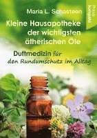 Kleine Hausapotheke der ätherischen Öle 1