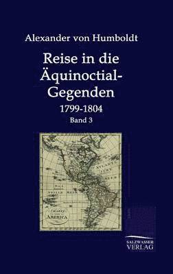 Reise in die quinoctial-Gegenden 1