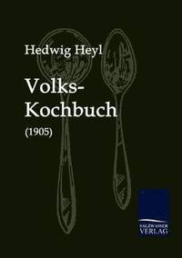 bokomslag Volks-Kochbuch (1905)