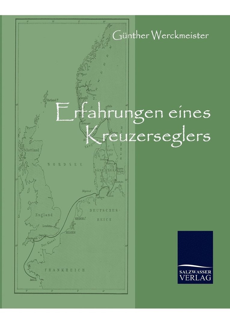 Erfahrungen eines Kreuzerseglers 1