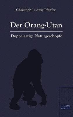 bokomslag Der Orang-Outan