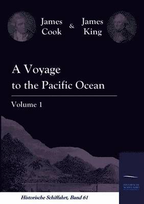 A Voyage to the Pacific Ocean Vol. 1 1