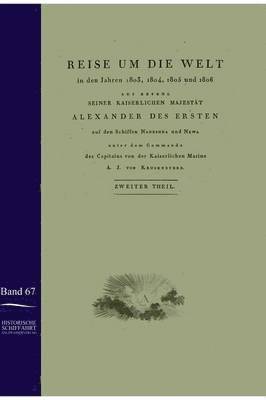 Reise um die Welt in den Jahren 1803-1806 auf den Schiffen Nadeshda und Newa 1