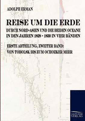 bokomslag Reise um die Erde durch Nord-Asien und die beiden Oceane in den Jahren 1828 bis 1830