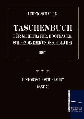 bokomslag Taschenbuch fr Schiffbauer, Bootbauer, Schiffzimmerer und Segelmacher