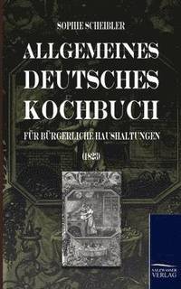 bokomslag Allgemeines Deutsches Kochbuch