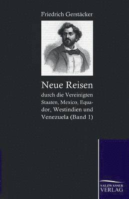 bokomslag Neue Reisen Durch Die Vereinigten Staaten, Mexico, Equador, Westindien Und Venezuela