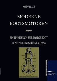 bokomslag Moderne Bootsmotoren (1926)