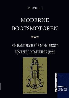 bokomslag Moderne Bootsmotoren (1926)