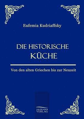 Die historische Kuche 1