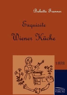 bokomslag Exquisite Wiener Küche