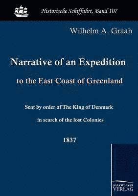 Narrative of an Expedition to the East Coast of Greenland 1