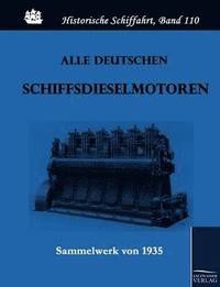 bokomslag Alle deutschen Schiffsdieselmotoren