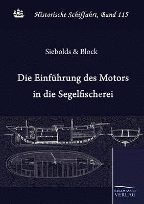 Die Einfuhrung des Motors in die deutsche Segelfischerei 1