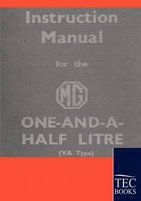 Anonym Anonym - Instruction Manual for the MG 1,5 Litre, Häftad