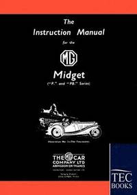 bokomslag Instruction Manual for the MG Midget (P/PB Series)