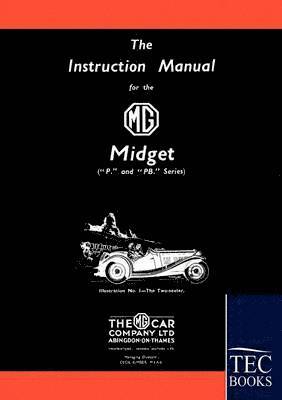 Instruction Manual for the MG Midget (P/PB Series) 1