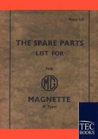 bokomslag Spare Parts Lists for the MG Magnette