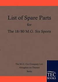 bokomslag Spare Parts Lists for the 18/80 MG Six