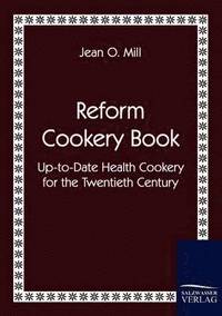 bokomslag Reform Cookery Book