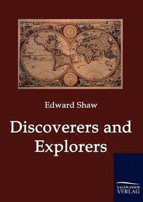 Edward Shaw - Discoverers and Explorers, Häftad