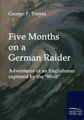 Five Months on a German Raider 1