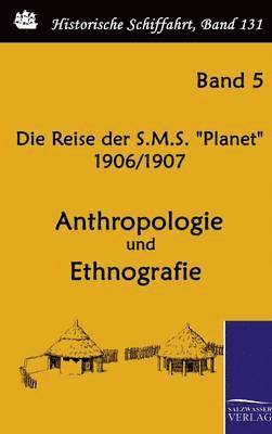 Die Reise der S.M.S. &quot;Planet&quot; 1906/1907 1