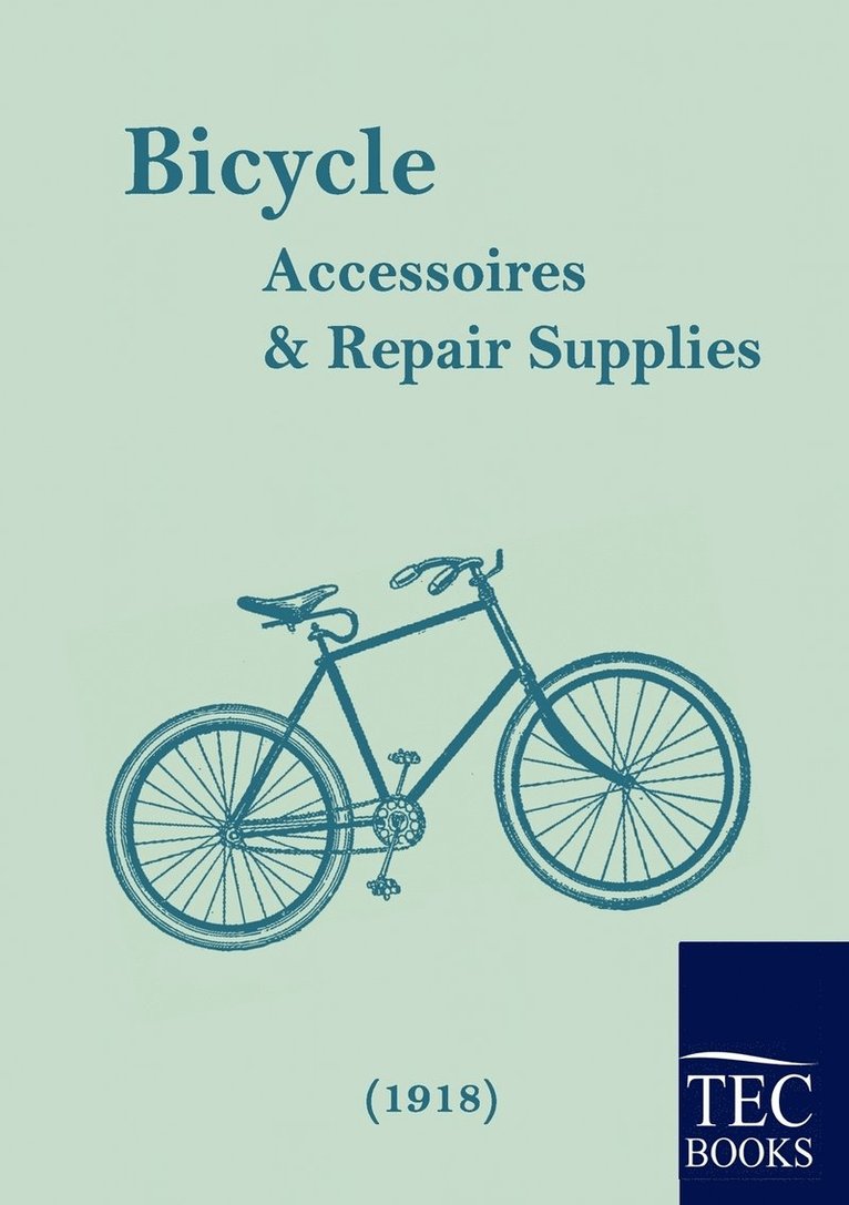 Bicycle Accessoires and Repair Supplies (1918) 1