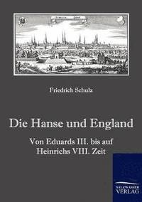 bokomslag Die Hanse und England