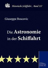 bokomslag Die Astronomie in Der Schiffahrt