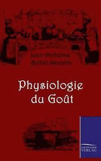 bokomslag Physiologie du Gout