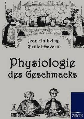 bokomslag Physiologie des Geschmacks