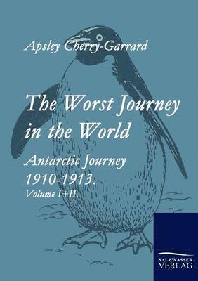 The Worst Journey in the World 1