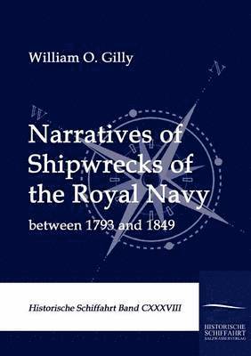 bokomslag Narratives of Shipwrecks of the Royal Navy