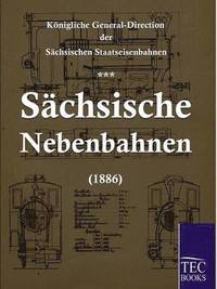 bokomslag Sachsische Nebenbahnen (1886)