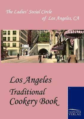 Los Angeles Traditional Cookery Book 1