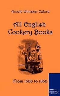 bokomslag All English Cookery Books