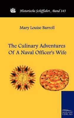 The Culinary Adventures of a Naval Officer's Wife 1