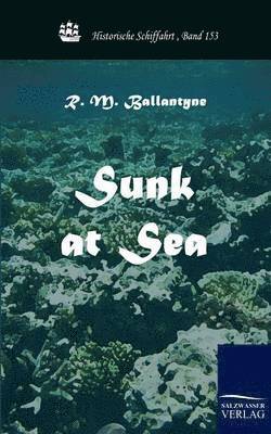 Sunk at Sea 1